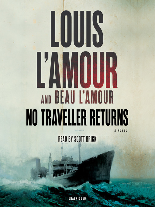 Title details for No Traveller Returns (Lost Treasures) by Louis L'Amour - Available